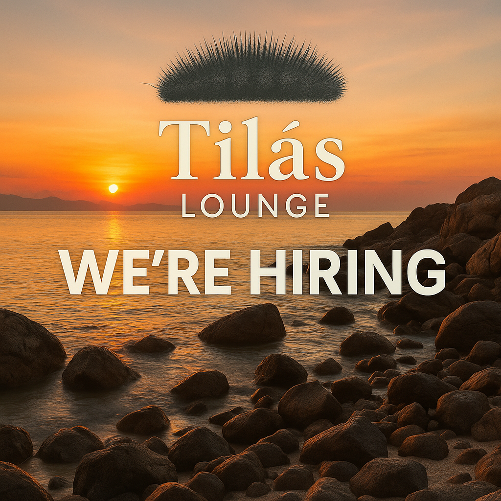 Work with us at Tilás Lounge Bar